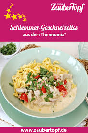 Schlemmer Geschnetzeltes Aus Dem Thermomix Foto Alexandra Panella Rezepte Rezepte Thermomix Geschnetzeltes Thermomix
