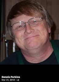 A good man I worked with, Donald J. Perkins, passed away a few days  ago....63 Years old.....