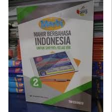 Tulislah suatu bentuk aljabar untuk setiap situasi berikut. Marbi Mahir Bahasa Indonesia Smp Kelas 8 Edisi Revisi Erlangga Baru Ori Shopee Indonesia