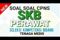 Contoh Soal Cpns 2019 2020 Prediksi Soal Skb Perawat Dan Jawaban Tenaga Medis Latihan Cpns 2020 Icpns