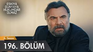 .kolu bir yanımı sardı var iki oğlu beş yüz atlıyılan kestiler yolu eşkiya dünyaya anam hükümdar olmaz. Eskiya Dunyaya Hukumdar Olmaz 196 Bolum Youtube