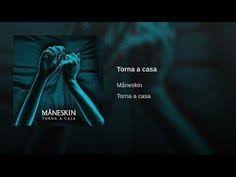 Youtube Maneskin Torna A Casa La Mia Marlena Che Non Ci Sara Sony Music Entertainment Sony Music Music
