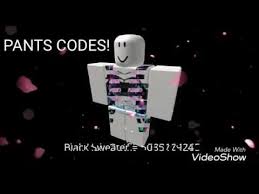 Roblox pants and shirt codes/ ids for girls clothes codes you can use these ids in games on roblox games. ÙØªØ±Ø© ØªØ­Ø¯ÙŠØ« Ø§Ù„ÙˆØ§Ø¬Ù‡Ø© Ø§Ù„Ø¨Ø­Ø±ÙŠØ© Roblox Pants Id Ralf Lorenz Com