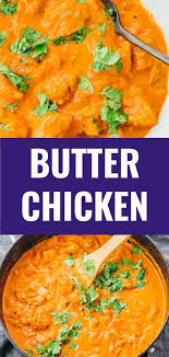 An Easy And Low Carb Recipe For Authentic Indian Butter Chicken With Tender Chicken Cooked I In 2020 Butter Chicken Indian Butter Chicken Butter Chicken Recipe Indian