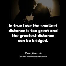 There's nothing that i wouldn't do to make you feel my love. Top 30 Long Distance Relationship Quotes Of All Time Allwording Com