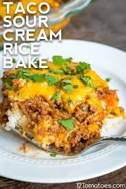 Taco Sour Cream Rice Bake Meat Recipes For Dinner Healthy Hamburger Meat Recipes Dinner Ideas Hamburger Meat