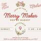Merry Maker Pop Up Market event image