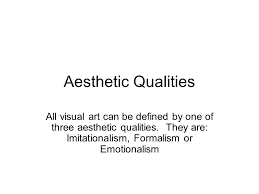 Vulture culture is an online subculture and form of hobbyist taxidermy based on the collection and preservation of animal remains. Aesthetic Qualities All Visual Art Can Be Defined By One Of Three Aesthetic Qualities They Are Imitationalism Formalism Or Emotionalism Ppt Video Online Download