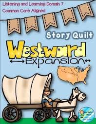 Westward Expansion Common Core Domain7 Companion Story Quilts Westward Expansion Hand Quilting Technique Quilts