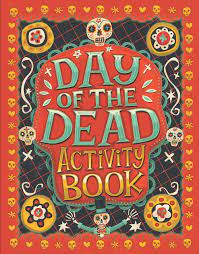 The final chapter of george a. Day Of The Dead Activity Book Jones Karl Simpson Steve 9780843173000 Amazon Com Books