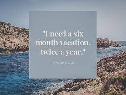 They also look great on a travel mug to keep you going for the rest of the year. Funny Travel Quotes That Are Laughably Relatable Passport To Eden