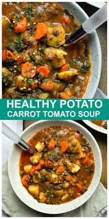 Healthy Potato Carrot Tomato Soup Recipe In 2020 Vegan Soup Recipes Healthy Soup Recipes Healthy Potatoes