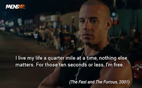 She's gotta have those kind of eyes that can look right through the bullshit, to the good in someone. 14 Fast And Furious Movie Quotes That Are As Kickass As The Series