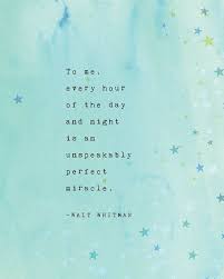 Walt Whitman Quote Print To Me Every Hour Is An Unspeakably Etsy In 2020 Walt Whitman Quotes Day And Night Quotes Peace Quotes