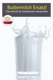 Buttermilch Ersatz Alternativen Das Kannst Du Stattdessen Verwenden In 2021 Buttermilch Buttermilch Ersatz Buttermilch Selber Machen