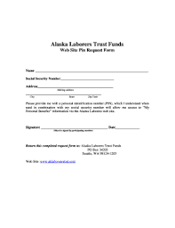 1130 ocean dr ste a homer, ak zip 99603 phone: Fillable Online Alaska Laborers Trust Funds Web Site Pin Request Form Fax Email Print Pdffiller