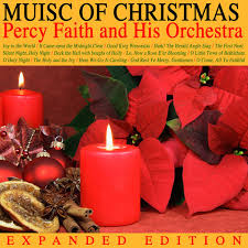 Album The Music Of Christmas Expanded Edition Percy Faith His Orchestra Qobuz Download And Streaming In High Quality