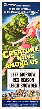 The Creature Walks Among Us Classic Horror Movies Posters Movie Posters Vintage Movie Posters