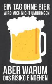 Suivez l'évolution de l'épidémie de coronavirus / covid19 dans le monde. 31 Bier Ideen In 2021 Bier Bier Werbung Bier Lustig