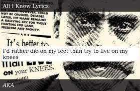 Emiliano zapata — 'i'd rather die on my feet than live on my knees'. I D Rather Die On My Feet Than Try To Live On My Knees Donald Trump Meme On Me Me
