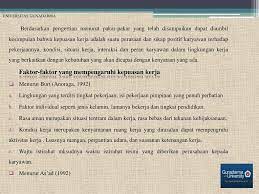 1) the work itself (pekerjaan itu sendiri) menurut luthans (1998:145), unsur ini menjelaskan pandangan karyawan mengenai pekerjaannya sebagai pekerjaan yang menarik, melalui pekerjaan tersebut karyawan memperoleh kesempatan. Presentasi Psikologi Industri Ppt Download