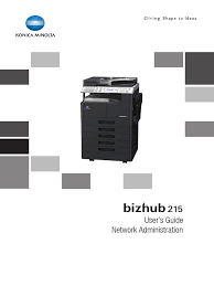 Optional capabilities such as pcl printing control, duplexing, automatic document reversal feeder, and fax options will further enhance bizhub 215. Konica Minola Bizhub 215 Network Administration En Ip Address Computer Network