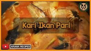 Kari ikan pari l resepi mudah. Kari Ikan Pari L Resepi Mudah Youtube