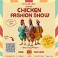 2nd Annual Chicken Fashion Show