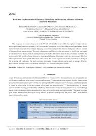 Manufacturing industries in malaysia to implement industry 4.0 concept and also offer a new framework as a reference tool for. Pdf Review On Implementation Of Industry 4 0 Globally And Preparing Malaysia For Fourth Industrial Revolution