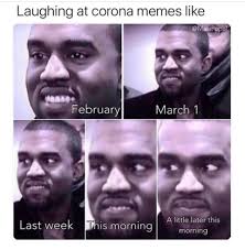 Memes and tiktok videos are lightening the mood as people grapple with the realities of the coronavirus pandemic. Laughing During A Crisis The Best Coronavirus Memes