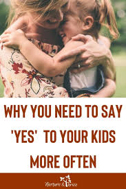 How One Word Can Set The Tone In Your Family Try Saying Yes Today Parenting Guide Intentional Parenting Parenting