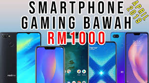 Telefon Gaming Murah Bawah Rm1000 April 2019 Youtube