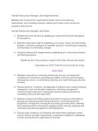 Also, you should be able to prepare appropriate job descriptions. Human Resources Manager Job Responsibilities Human Resource Management Recruitment