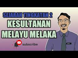 Asal usul kesultanan melayu melaka tingkatan 2. Bab 5 Sejarah Tingkatan 2 Kesultanan Melayu Melaka Youtube
