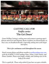 The open casting call is totally free of cost. Casting Call For The Get Down A Netflix Show About The Birth Of Hiphop In The Bronx Viewing Nyc