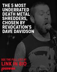 Revocation's David Davidson Reveals Underrated Death Metal Shredders