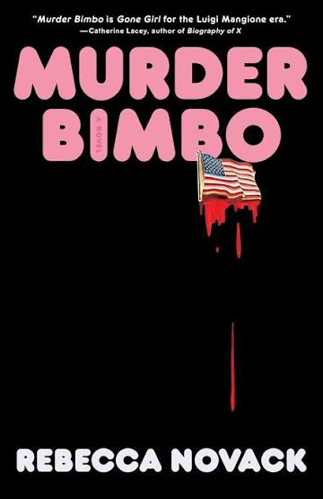 Murder Bimbo | Book by Rebecca Novack | Official Publisher Page | Simon &  Schuster
