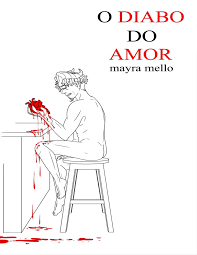 Grátis: O Diabo do Amor - Mayra Mello - Material Claro e Objetivo em PDF  para Estudo Rápido