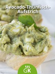 Avocado Thunfisch Aufstrich Rezept Rezept In 2020 Thunfisch Rezepte Lebensmittel Essen