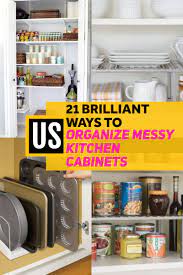 21 Ways To Organize Kitchen Cabinets Organize Declutter Kitchen Organization Kitchen Cabinet Organization Organizing Kitchen Cabinets Food