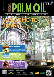Fgv johor bulkers sdn bhd a subsidiary company of fgv holdings berhad ( fgv ) that operates under logistic & supports businesses sector. Palmag V4n3 By Asia Palm Oil Magazine Issuu