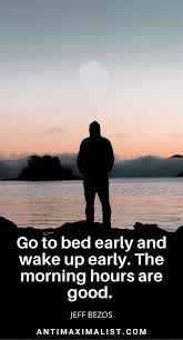 Getting up early quotes improve your life #8 wake up early | self improvement and willpower 11 Wake Up Early Quotes Winning Starts In The Morning Antimaximalist