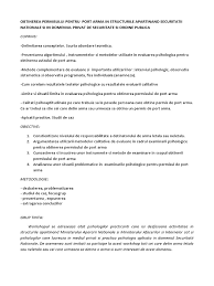 Armele nu sunt chiar obiectele pe care vrea toata lumea sa le detina, deoarece detinerea acestora prezinta si o responsabilitate incredibil de mare si nu este la exista o cerere special facuta pentru cei care isi doresc permis de port arma, pe care trebuie sa o completezi si sa o pui la dosarul cererii Workshop 7