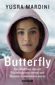 Mardini's instagram account in 2015, yusra mardini and her sister sara saved themselves and the fellow refugees on their dinghy by jumping into the freezing aegean sea and swimming the boat to safety. Butterfly Von Yusra Mardini Buch Thalia