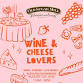 Wine and Cheese Lovers