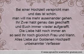 Bei einer ehe, die seit 50 jahren bestand hat, fallen einem vielleicht nicht sofort die passenden worte ein, um diesen erfolg ausreichend zu würdigen. Gluckwunsche Zur Goldenen Hochzeit Texte Gratulation Und Wunsche