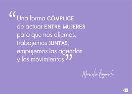 Las marchas se han vuelto un espacio de encuentro y diálogo. Sororidad El Hermanamiento O Alianza Entre Mujeres