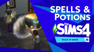 The Sims 4 Realm Of Magic All About Spells Potions And Backfires Youtube