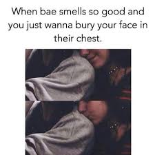 I Love When Bae Smells Good Its The Best Minions Love Relationship Quotes My Love