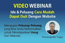 Rahsia kerja dari rumah & kerja sambilan dibongkar! Ratakan Video Webinar Ide Peluang Cara Mudah Dapat Duit Dengan Website